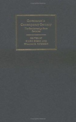 Governance in Contemporary Germany : The Semisovereign State Revisited