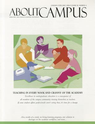 About Campus: Enriching the Student Learning Experience, Volume 10, Number 6 2006
