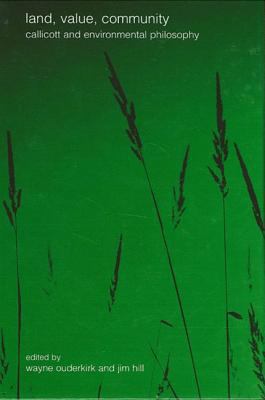 Land, Value, Community : Callicott and Environmental Philosophy