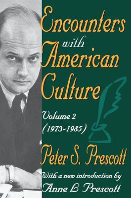 Encounters with American Culture : Volume 2, 1973-1985
