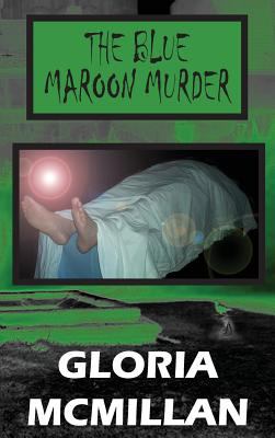The Blue Maroon Murder