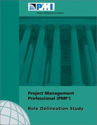 Project Management Professional Role Delineation Study