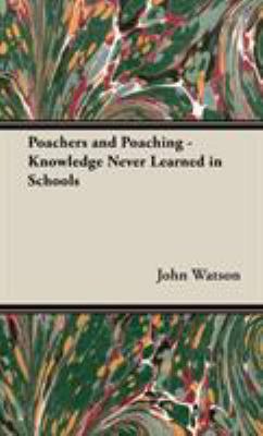 Poachers and Poaching - Knowledge Never