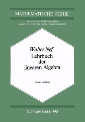 Lehrbuch der Linearen Algebra