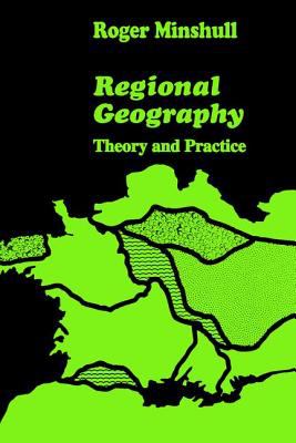 Regional Geography : Theory and Practice