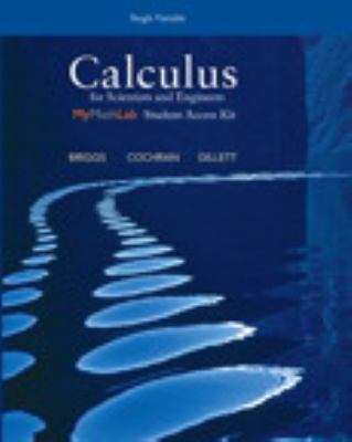 Calculus for Scientists and Engineers, Single Variable Plus Mylab Math -- Access Card Package