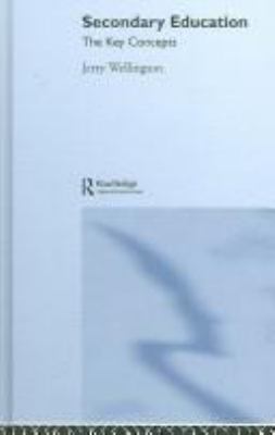 Secondary Education: the Key Concepts