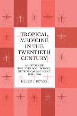 Tropical Medicine in 20th Cen