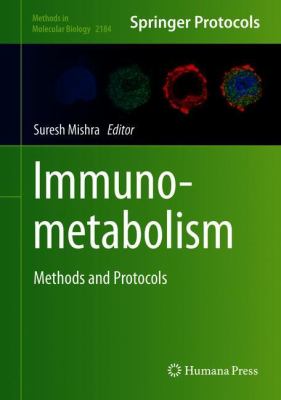 Immunometabolism : Methods and Protocols