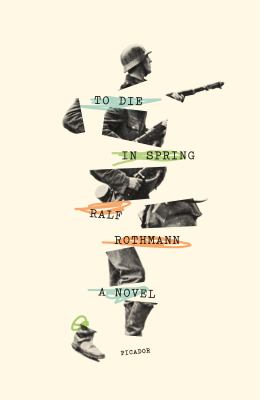 To Die in Spring : A Novel