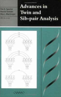 Advances in Twin and Sib-Pair Analysis