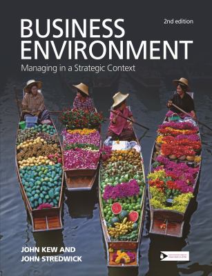 Business Environment : Managing in a Strategic Context