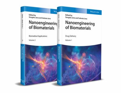 Nanoengineering of Biomaterials : Drug Delivery and Biomedical Applications