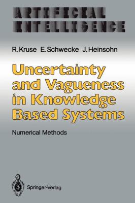 Uncertainty and Vagueness in Knowledge Based Systems : Numerical Methods