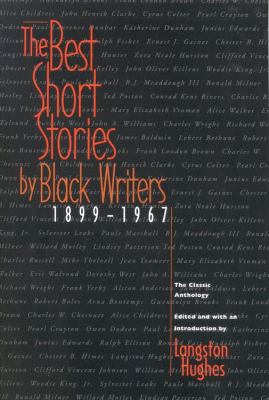 The Best Short Stories by Black Writers : 1899 - 1967