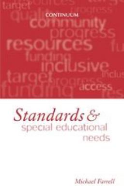Standards and Special Education Needs : The Importance of Standards of Pupil Achievement