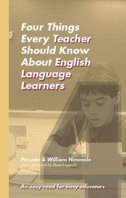 Four Things Every Teacher Should Know about English Language Learners