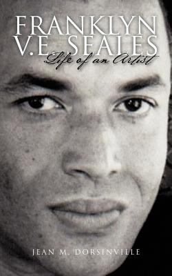 Franklyn V. E. Seales : Life of an Artist