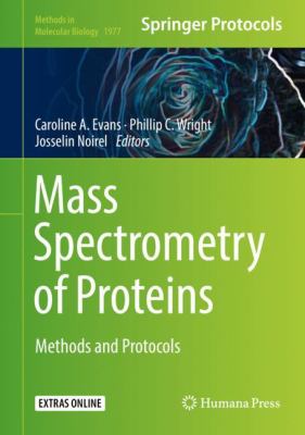 Mass Spectrometry of Proteins : Methods and Protocols