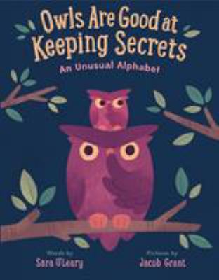 Owls Are Good at Keeping Secrets : An Unusual Alphabet