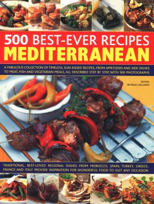 500 Best-Ever Recipes : Mediterranean