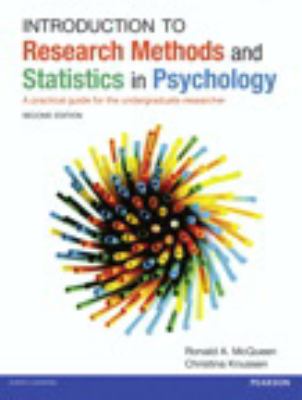 Introduction to Research Methods and Statistics in Psychology : A Practical Guide for the Undergraduate Researcher