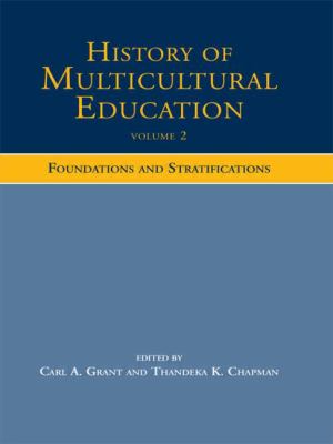 History of Multicultural Education : Foundations and Stratifications