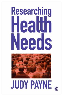 Researching Health Needs : A Community-Based Approach
