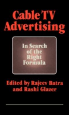 Cable TV Advertising : In Search of the Right Formula