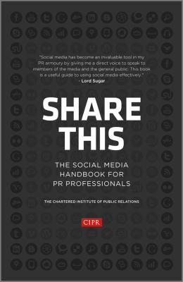 Share This : The Social Media Handbook for PR Professionals
