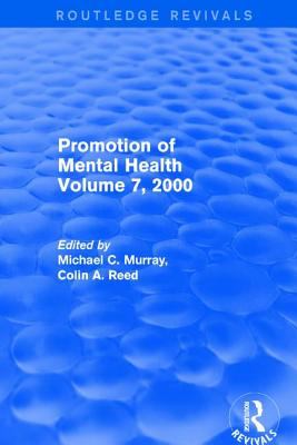 Revival: Promotion of Mental Health (2001) : Volume 7 2000