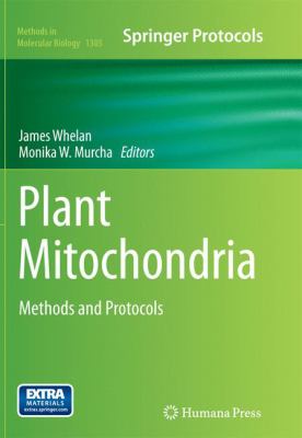 Plant Mitochondria : Methods and Protocols