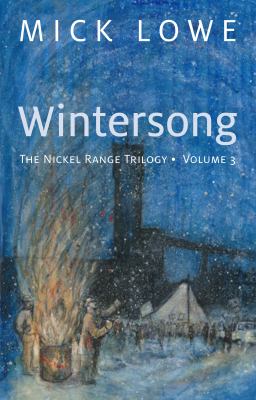 Wintersong : The Nickel Range Trilogy, Volume 3