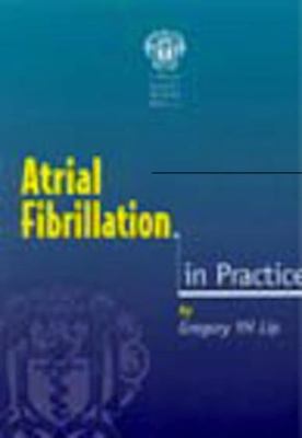 Atrial Fibrilliation in Practice