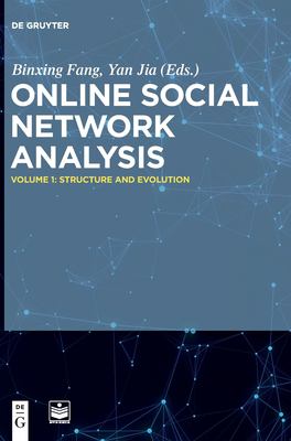 Online Social Network Analysis : Structure and Evolution