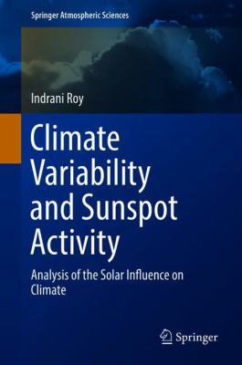 Climate Variability and Sunspot Activity : Analysis of the Solar Influence on Climate
