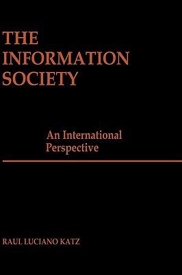 The Information Society : An International Perspective