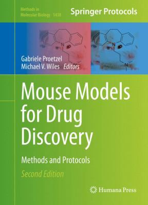 Mouse Models for Drug Discovery : Methods and Protocols