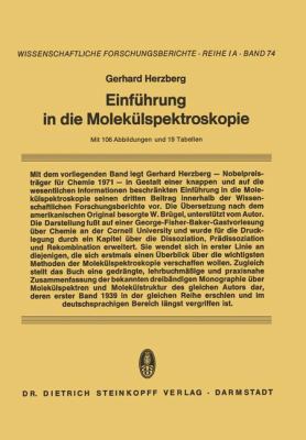 Einführung in Die Molekülspektroskopie : Die Spektren und Strukturen Von Einfachen Freien Radikalen: Autorisierte Vom Verfasser Durchgesehene und Erg: Übersetzung Von Werner Brügel
