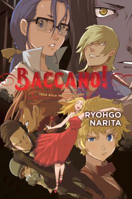 Baccano!, Vol. 9 (light Novel) : 1934 Alice in Jails: Streets