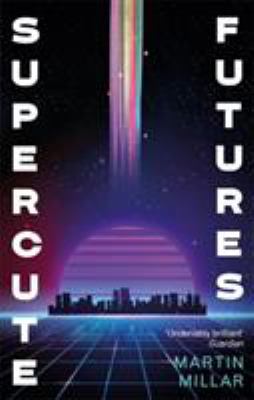 Supercute Futures