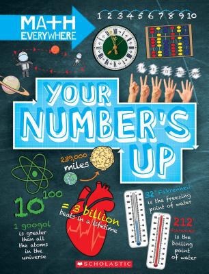 Your Number's Up : Digits, Number Lines, Negative and Positive Numbers