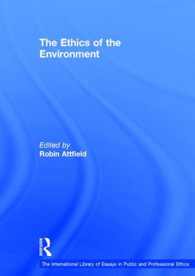 The Ethics of the Environment