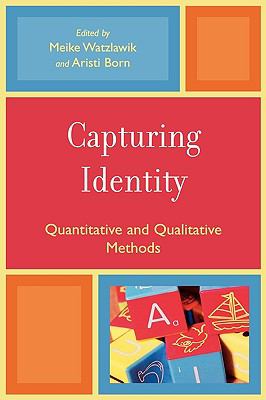 Capturing Identity : Quantitative and Qualitative Methods