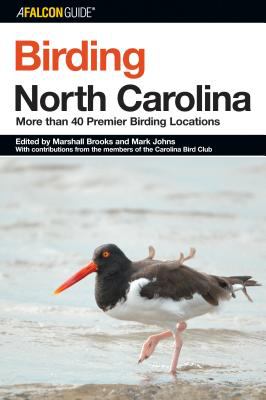 North Carolina : More Than 40 Premier Birding Locations