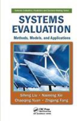 Systems Evaluation : Methods, Models, and Applications