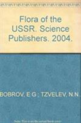 Flora of the USSR : Alphabetical Indexes to Volumes I-XXX