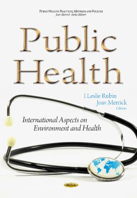 Public Health : International Aspects on Environment and Health