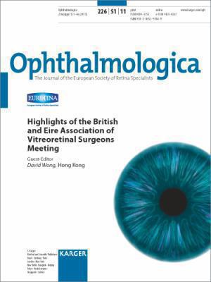 Opthalmologica - Highlights of the British and Eire Association of Vitreoretinal Surgeons Meeting