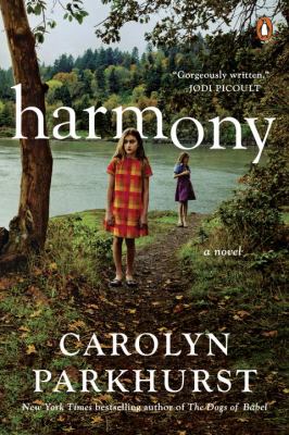 Harmony : A Novel